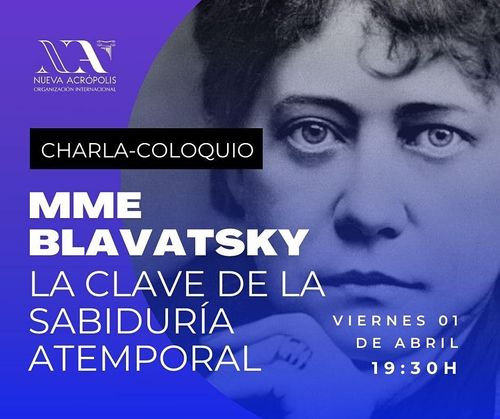 Mme Blavatsky, la clave de la Sabiduría Atemporal. .